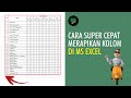 Cara Super Cepat Merapikan Kolom Tabel Di MS Excel