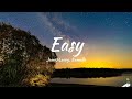 James Lacey, Namelle - Easy (Lyrics)