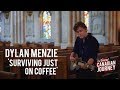 Surviving Just On Coffee - Dylan Menzie