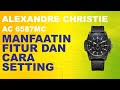 AC 6587MC : MANFAATIN & CARA SETTING ALEXANDRE CHRISTIE TERBARU (2023)