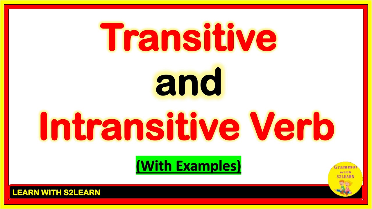 What Is Intransitive Verb Examples Free Worksheets Printable