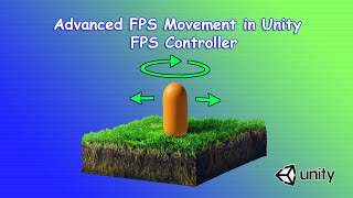 Advanced FPS Movement in Unity - FPS Controller