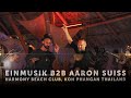 Einmusik B2B Aaron Suiss @ Harmony Beach Club, Koh Phangan Thailand