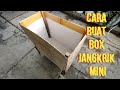 Cara Buat Box Jangkrik Mini Sendiri di Rumah