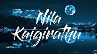 Nila Kaigirathu Full Lyrics || Female Version || Harini || Whatsapp Status || Tamil Song