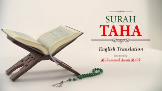 English Translation Of Holy Quran - 20. Ta-Ha (Ta-Ha) - Muhammad Awais Malik