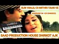 SUN WANJHLI DI /Saad Production House