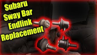 Subaru Sway Bar Endlink Replacement