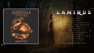 Amnessia Eterna  -  Caminos