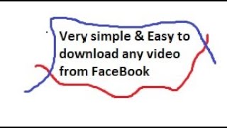 How To Download Any Video File From Facebook