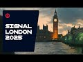 SIGNAL London 2025