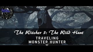 The Witcher 3: Wild Hunt - Traveling Monster Hunter Dev Trailer