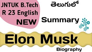 Elon Musk Summary in Telugu I JNTUK BTech R23 Engineering English