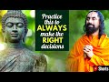 How To Always Make The Right Decision | Simple Buddhist Technique | Swami Mukundananda #Shorts