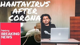 HANTAVIRUS AFTER CORONAVIRUS -കൊറോണയ്ക്ക് ശേഷം ചൈനയിൽ ഹാന്റാ വൈറസ്