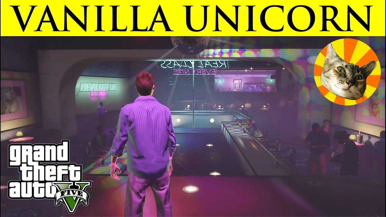 Vanilla Unicorn (clean Wholesome Tour) | The GTA V Tourist - YouTube