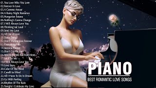 Greatest 200 Beautiful Piano Love Songs Ever - Soft and Relaxing Piano Ballads for Romantic Souls