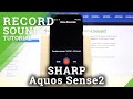 How to Record Sounds in SHARP Aquos Sense2 – Sound Recorder