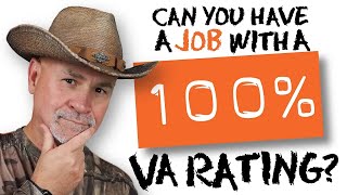 Can 100% Disabled Veterans Work While Receiving VA Benefits?