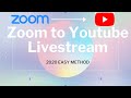 How to Livestream Zoom Meeting Webinar to Youtube EASY! 2020