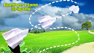 How To Make Airplane | Origami Bomber Airplane | Come Back Paper Plane Easy