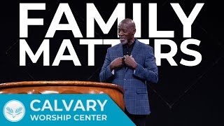 Strategic Living | Family Matters | 1 Peter 4:7-11 | Pastor Al Pittman