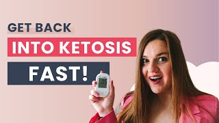 Fastest Way to Get Back into Ketosis - 5 Easy Steps for Women