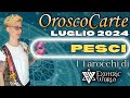 Pesci ♓ Oroscopo Luglio 2024 - OroscoCarte - Lettura con Tarocchi e Oracoli - Exoteric World