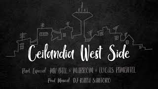 Viela17 - Ceilândia West Side - Part. Mv Bill e Marrom