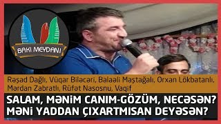 Yep yeni musiqili meyxana / Zabrat toyu / Salam, mənim canım-gözüm, necəsən?