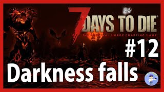 Live#12 【レーザー装備】リベンジ！Darkness Falls MOD 7Days To Die【7D2D】