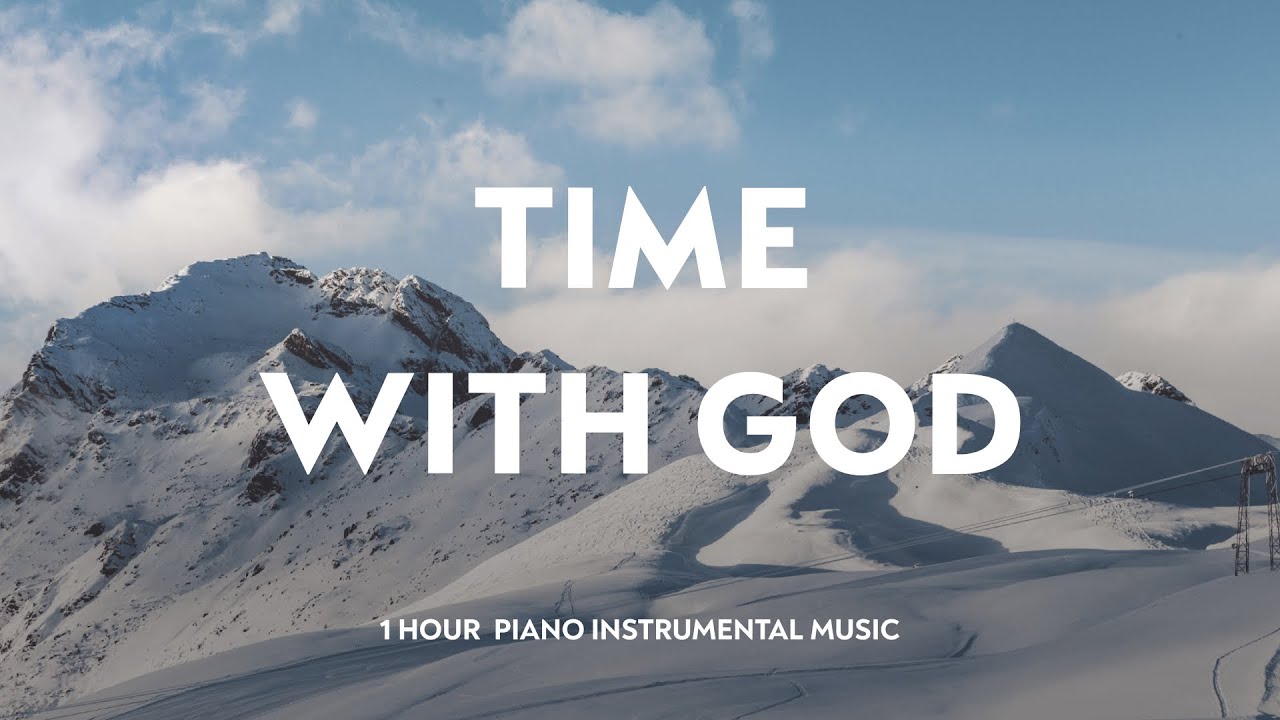 1 Hour Time With God Instrumental Worship Prayer Music