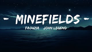 Faouzia & John Legend - Minefields (Lyrics)  | lyrics Zee Music