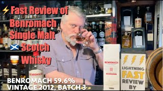 ⚡️Lightning Fast Review of Benromach, Vintage 2012, Batch 3, 59.6% 🏴󠁧󠁢󠁳󠁣󠁴󠁿🥃