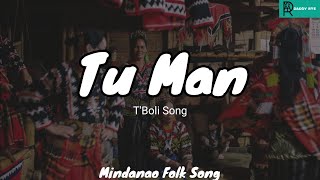 Tu Man (Mindanao Folk Song ) MAPEH 7 Q2