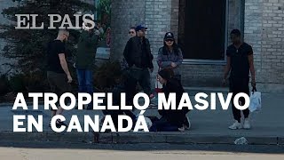 ATROPELLO múltiple en TORONTO: al menos 10 muertos y 16 heridos