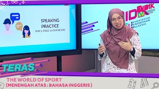 Teras (2021) | Menengah Atas : Bahasa Inggeris - The World Of Sport