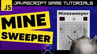 Minesweeper in JavaScript - JS Game Tutorial