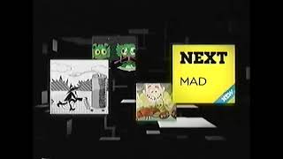 Coming up on Cartoon Network next a new MAD later a new Robotomy bumper (RARE)
