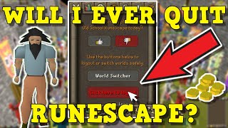 Will I Ever Quit Runescape?