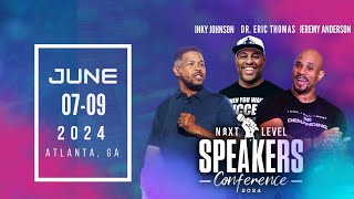 2024 NEXT LEVEL SPEAKERS CONFERENCE TRAILER