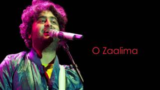 Arijit Singh : Zaalima - Lyrics Song | Raees | Shah Rukh Khan & Mahira Khan |Arijit& Harshdeep Kaur