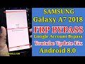 Samsung A7 2018 FRP Bypass Google Account Android 8.0 || Youtube Update Fix || No Sim Easy And Fast