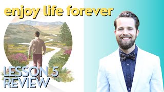 The Bible is God's Message to Us - Enjoy Life Forever Lesson 5 Review