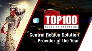 CDN Top 100 Central Region Solution Provider of the Year