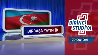 Birinci Studiya - Fuad Hüseynov, Mobil Əhmədzadə   08.01.2021