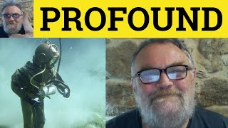🔵 Profound Meaning - Profound Examples - Profoundly Definition - Deep - Profound