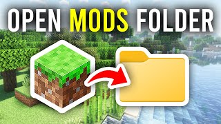 How To Open Minecraft Mods Folder - Full Guide