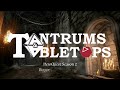 Tantrums and Tabletops - Heroquest Season 2: BIGGER...MEANER...GREENER