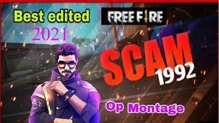 SCAM 1992 THEME SONG MONTAGE || FREE FIRE BEST MONTAGE || MADE ON iPHONE 11